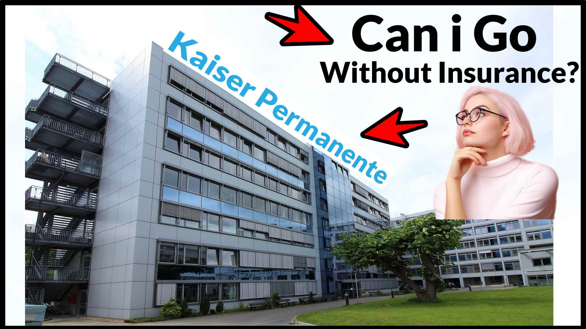 kaiser visit without insurance