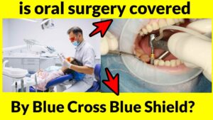 is oral surgery covered by blue cross medical insurance