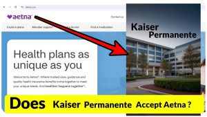 Does Kaiser Permanente Accept Atena - Remove your confusion
